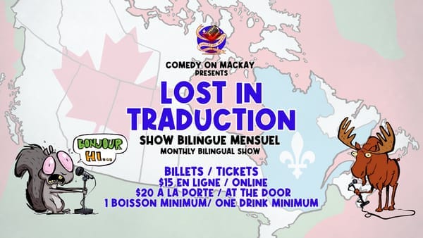 Lost in Traduction - English & French Stand-Up Comedy