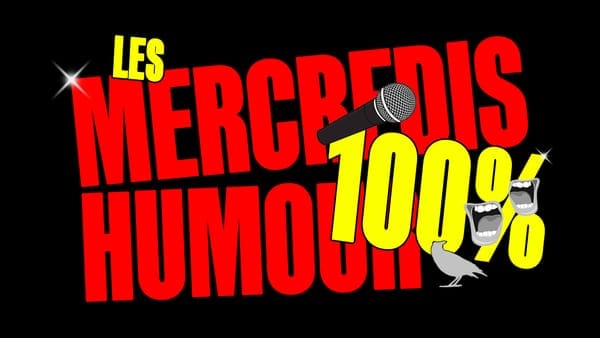Les Mercredis 100% Humour