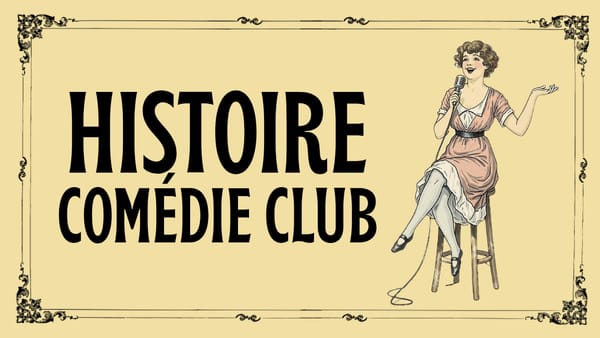Histoire Comédie Club
