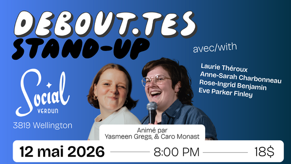 Debout·tes/Stand-Up x Social Verdun