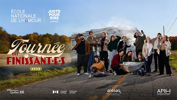 Tournée des finissants de la cuvée 2026 - Les finissants de l'école nationale de l'Humour