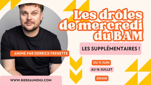 Les Supplémentaires des drôles de mercredis du Bam
