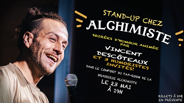Stand-Up chez Alchimiste! La dernière de la saison!