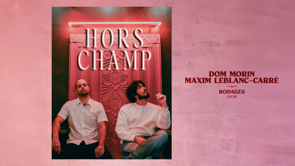 Hors Champ: Rodages