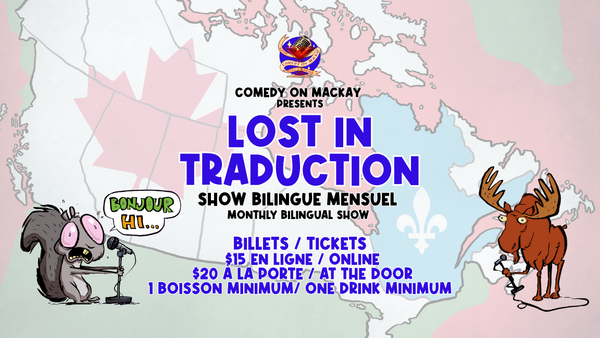 Lost in Traduction 008 - English & French Stand-Up Com