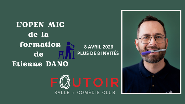 L'Open-Mic de la formation à Dano