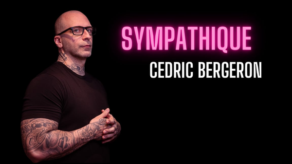 Cédric Bergeron - Sympathique