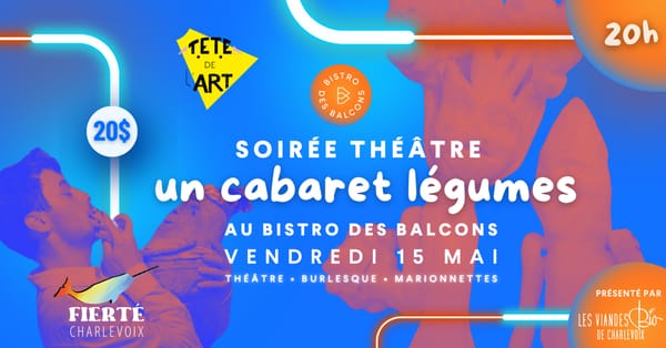 Cabaret légumes au Bistro des Balcons