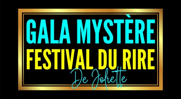 Gala d'Humour - Festival du rire de Joliette
