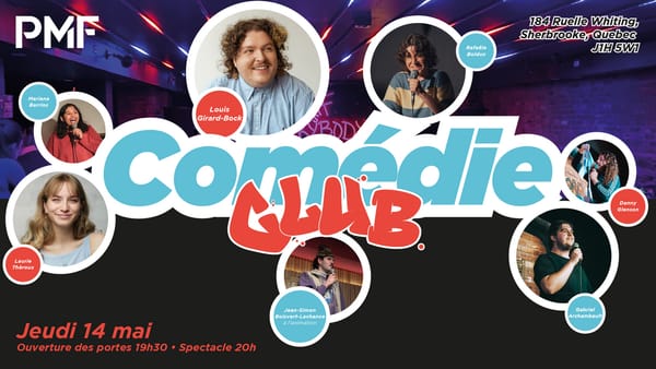Pmf - Comédie Club - Sherbrooke
