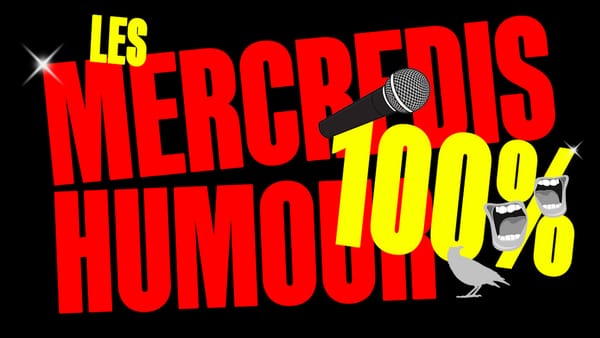 Les Mercredis 100% Humour