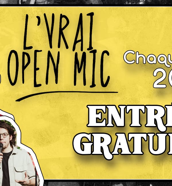 Open-Mic Gratuit - Humour Stand Up Comédie - Spectacle [vraiopenmic.com]