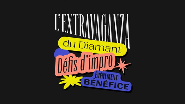 L’Extravaganza du Diamant – Défis d’improvisation