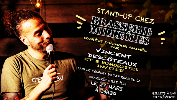 Stand-Up à la Brasserie Mille Île!