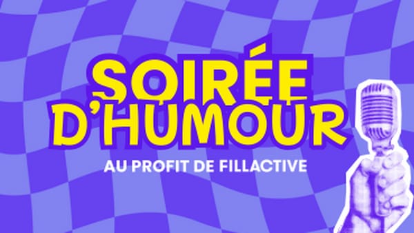 Soirée d'Humour au profit de Fillactive