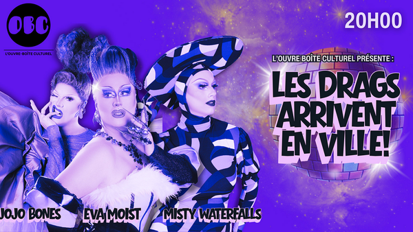 Les drags arrivent en ville