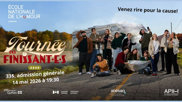 Tournée des finissantes et finissants 2026 de l’École nationale de l’humour