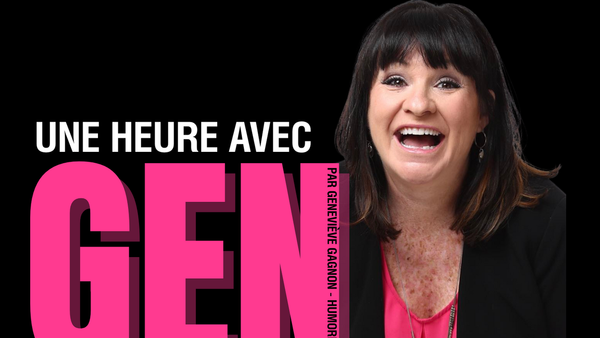 Genevieve Gagnon: Une heure avec Gen