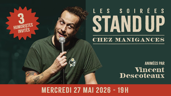 Stand-Up Chez Manigances! La dernière de la saison!