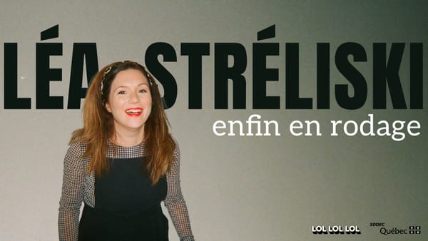 Léa Stréliski enfin en rodage