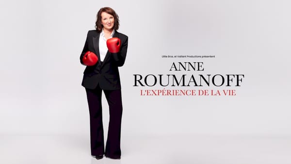 Anne Roumanoff - L'expérience de la vie