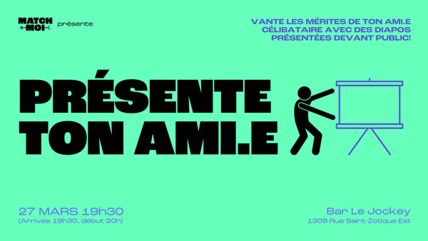 Présente ton ami.e! (20-35 ans)