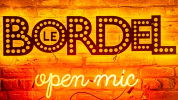 Le Bordel - Open-Mic