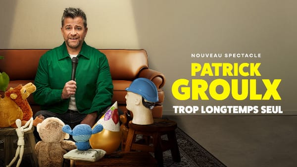 Patrick Groulx - Trop longtemps seul