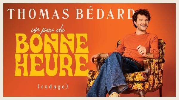 Thomas Bédard - Un peu de bonne heure