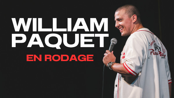 William Paquet - En Rodage