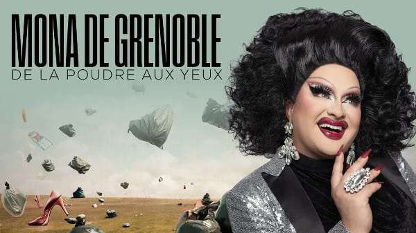 Mona de Grenoble - De la poudre aux yeux