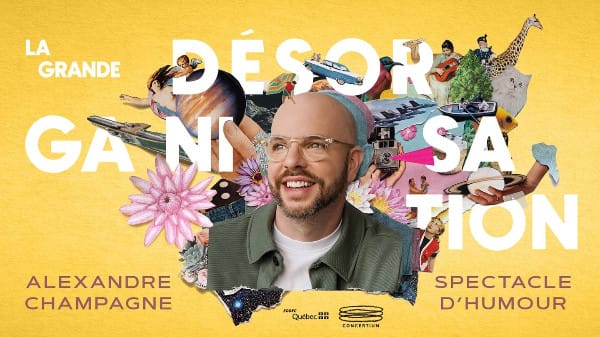 Alexandre Champagne - La grande désorganisation