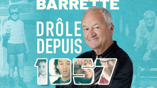 Michel Barrette - Drôle depuis 1957