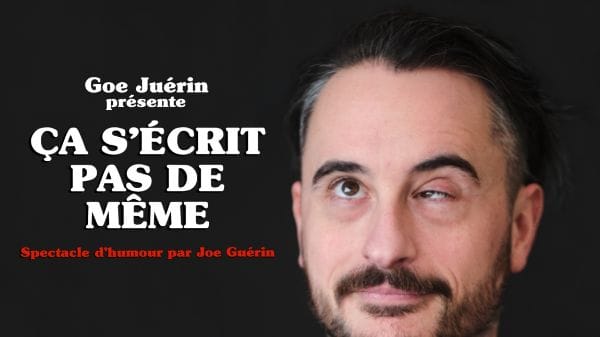 Geo Guérin - Ça s'écrit pas de même