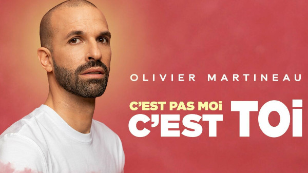 Olivier Martineau - C'est pas moi, c'est toi