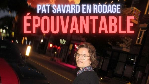 Pat Savard - Épouvantable