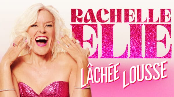 Rachelle Elie - Lâchée lousse